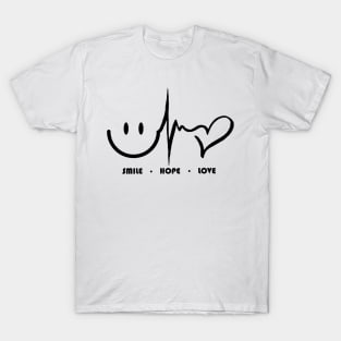 Smile. Hope. Love. T-Shirt